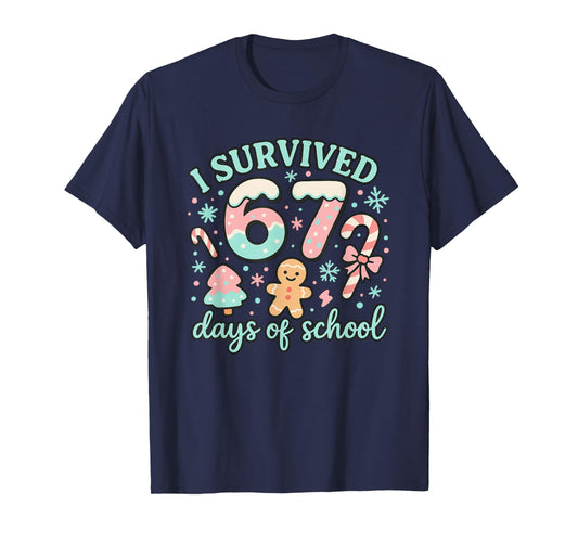Survived 67 Days of School Candy Style Six Seven T-Shirt