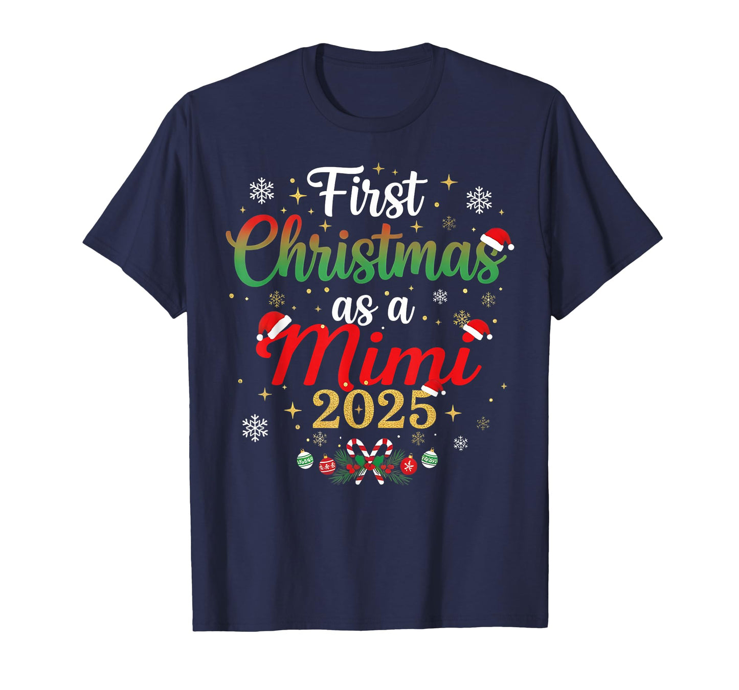 First Christmas As A Mimi 2025 New Mommy Xmas T-Shirt