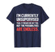I'm Currently Unsupervised Funny Dad Papa Mens Sarcastic T-Shirt