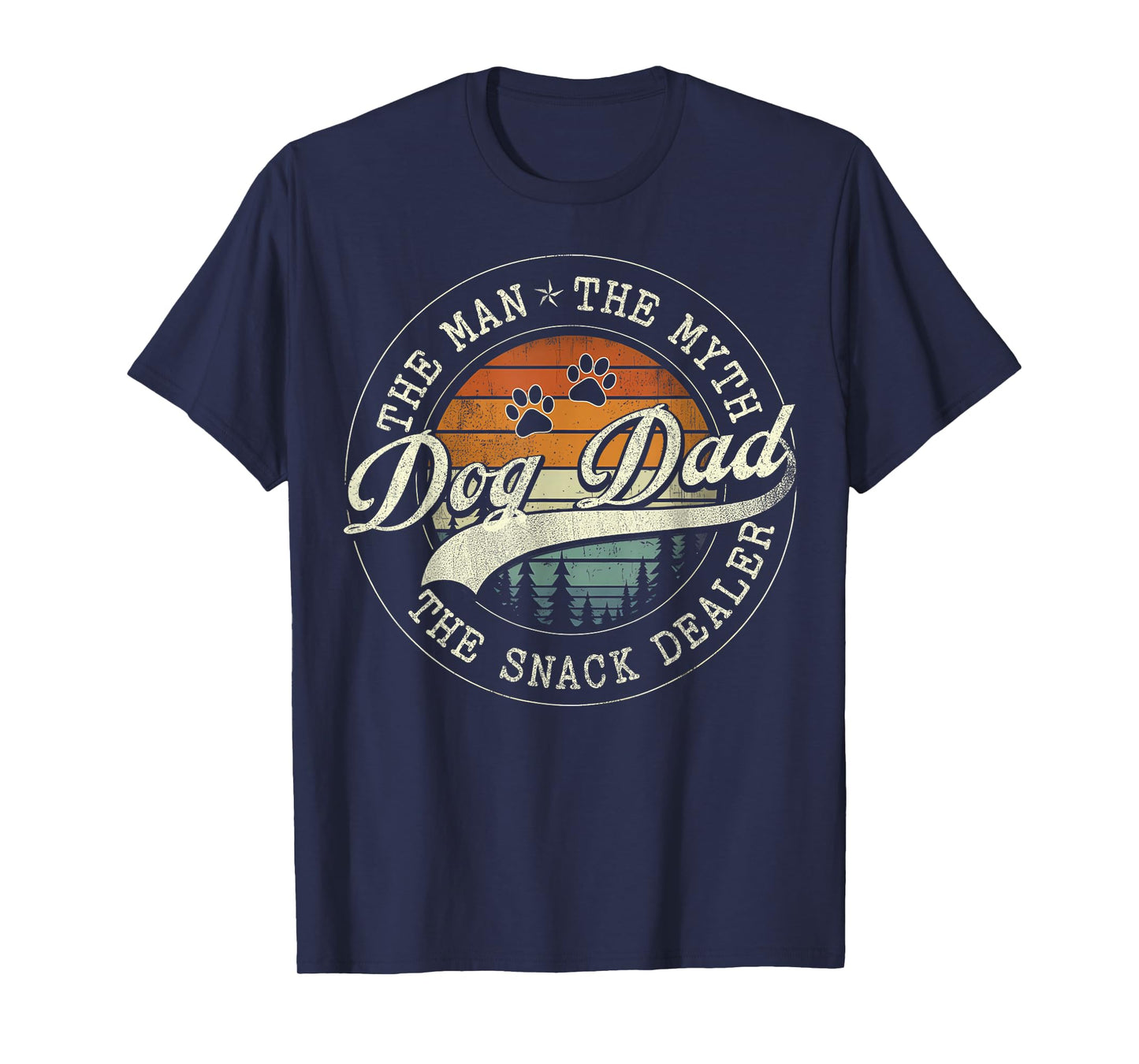 Dog Fathers Day Dog Dad The Man The Myth The Snack Dealer T-Shirt