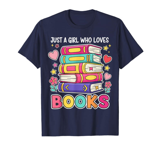 Just A Girl Who Loves Books Reading Library T-Shirt