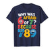 Why was 6 Afraid of 7 Funny Math Day Joke Cartoon Numbers T-Shirt