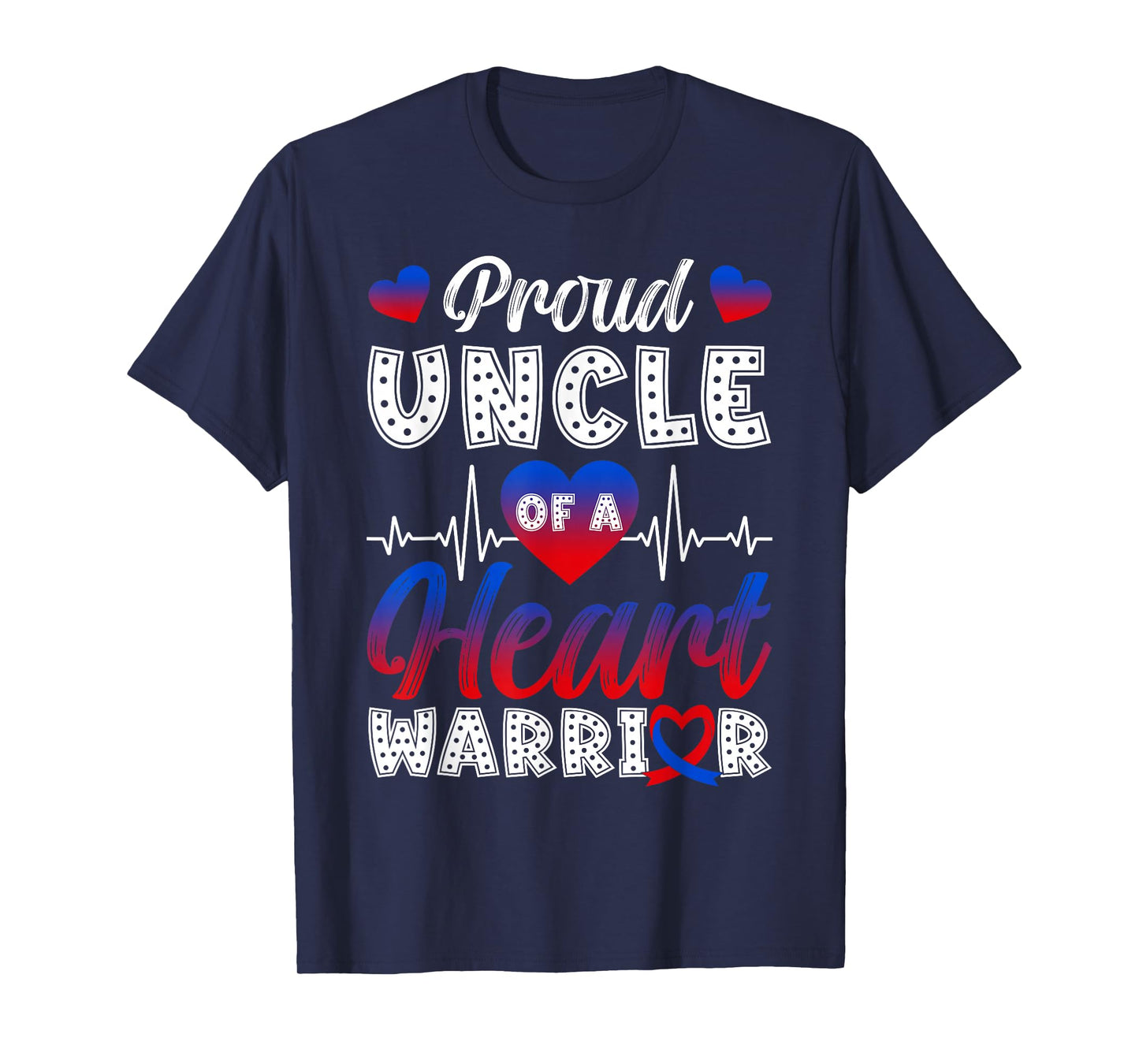 Proud Uncle of A Heart Warrior CHD Awareness Month T-Shirt