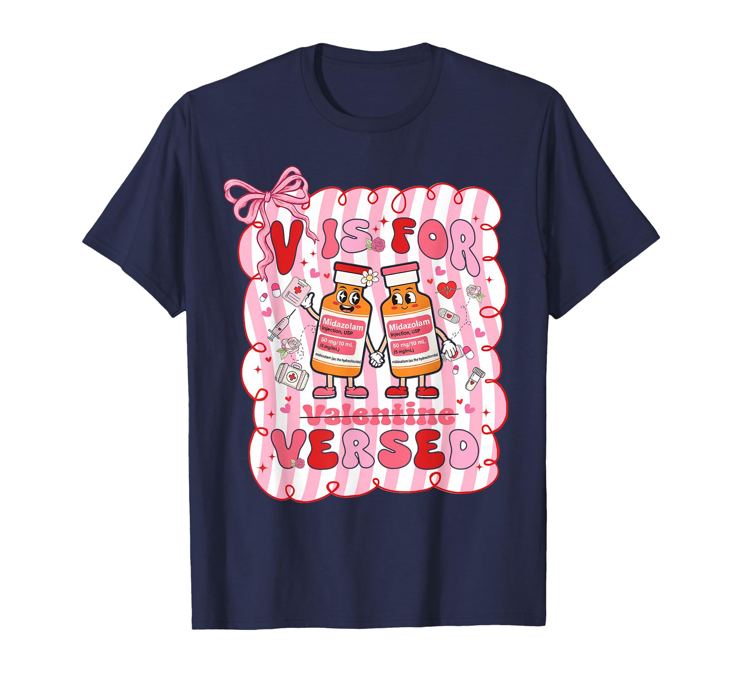 Valentine V is for Versed Pacu CRNA Nurse Girl Women T-Shirt