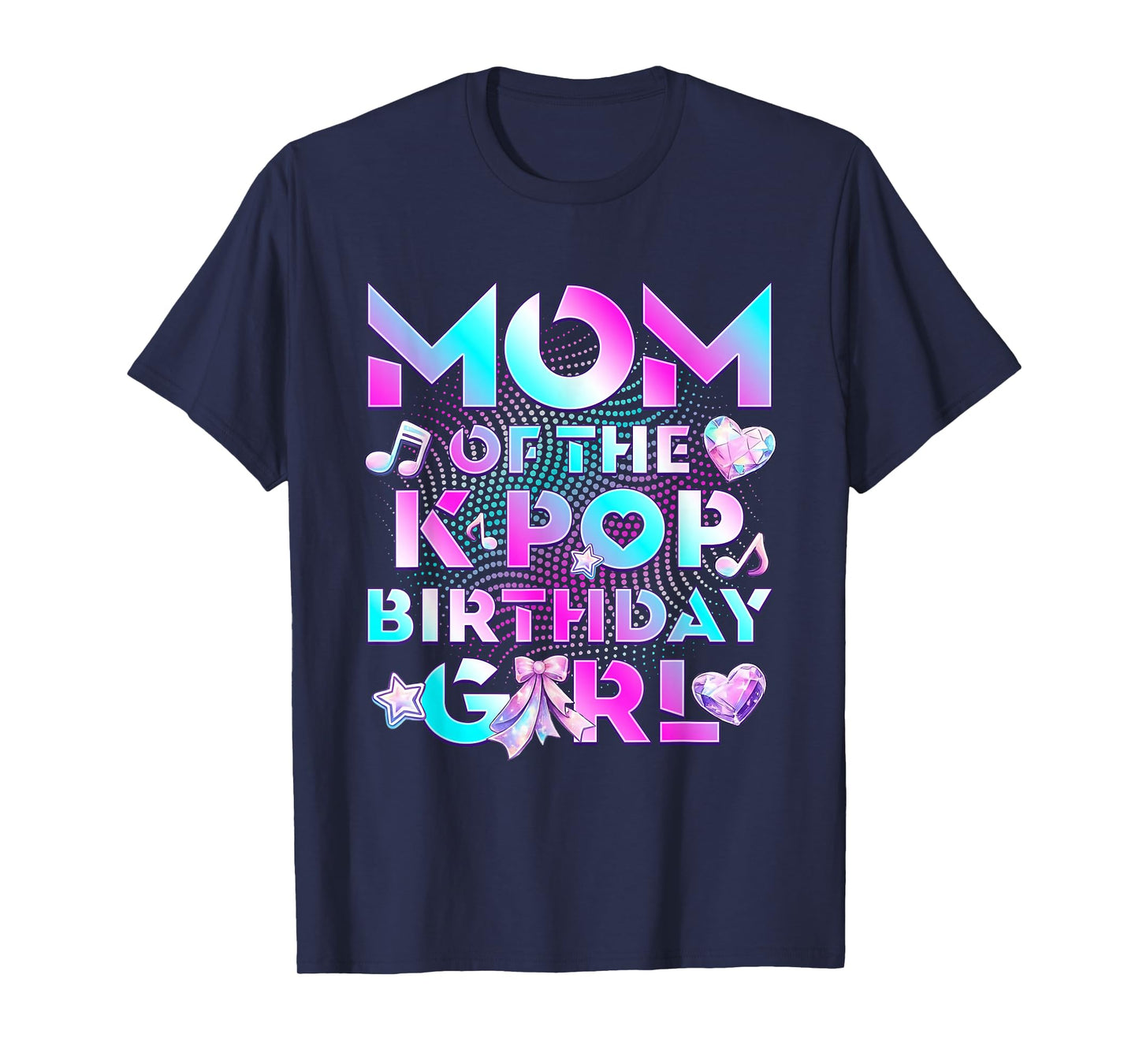 Mom of K Pop Birthday Girl Cute Birthday Family Party T-Shirt