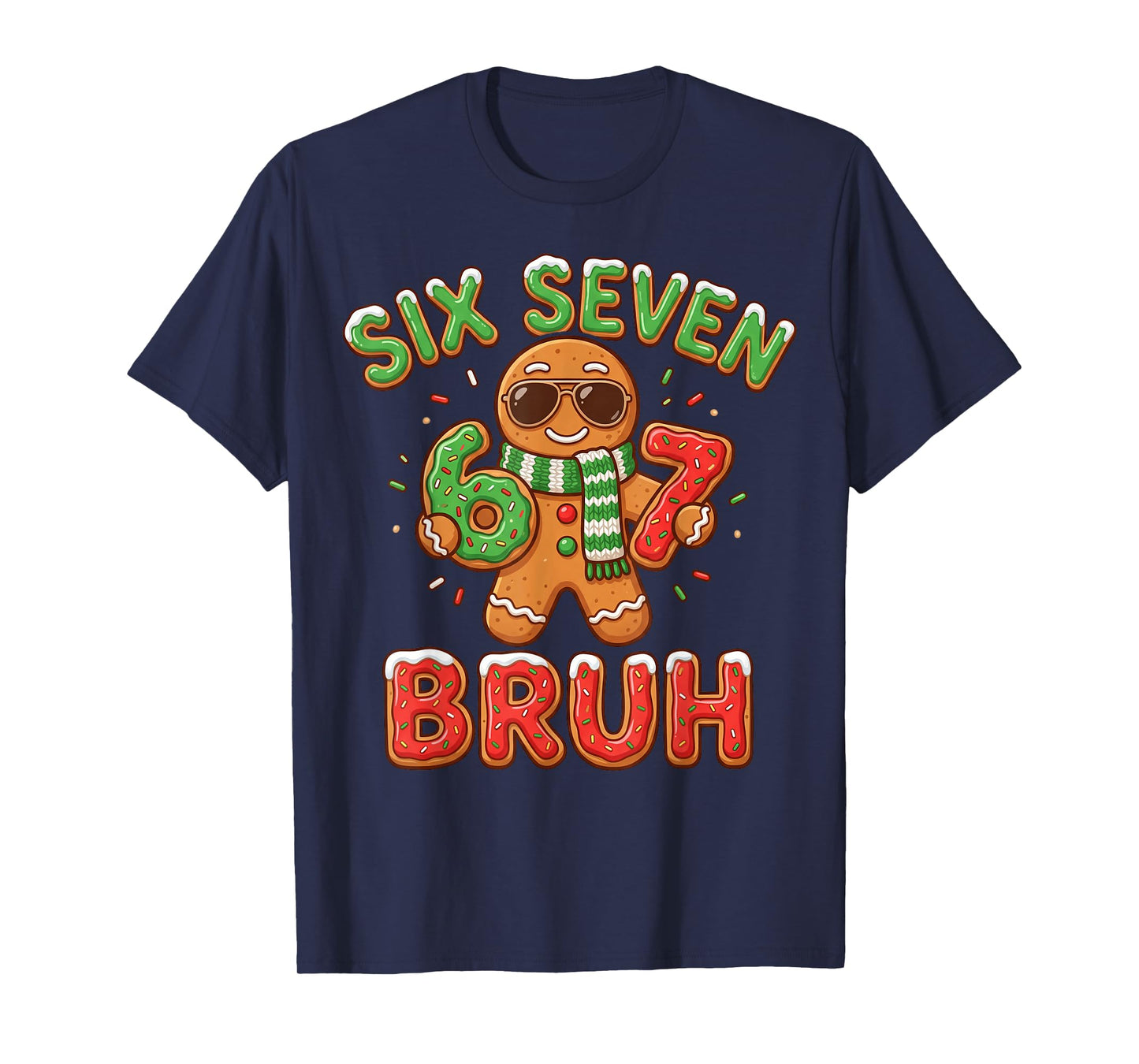 67 Christmas 6 7 Meme Gingerbread Man Xmas Pajamas Holiday T-Shirt