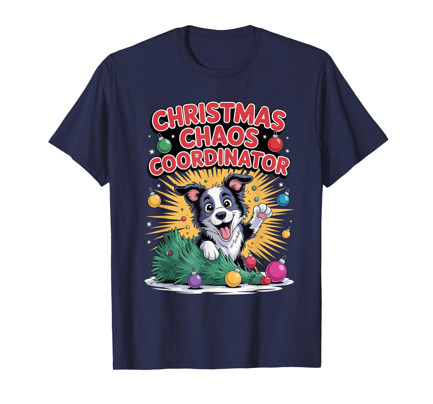 Christmas Chaos Coordinator Xmas Dog Funny Border Collie T-Shirt