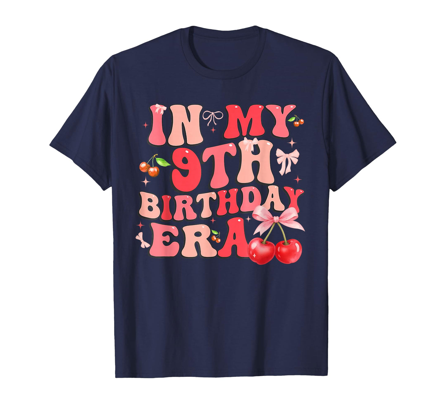 in My 9th Birthday Era Cherry Coquette Bow 9 Year Old Girls T-Shirt