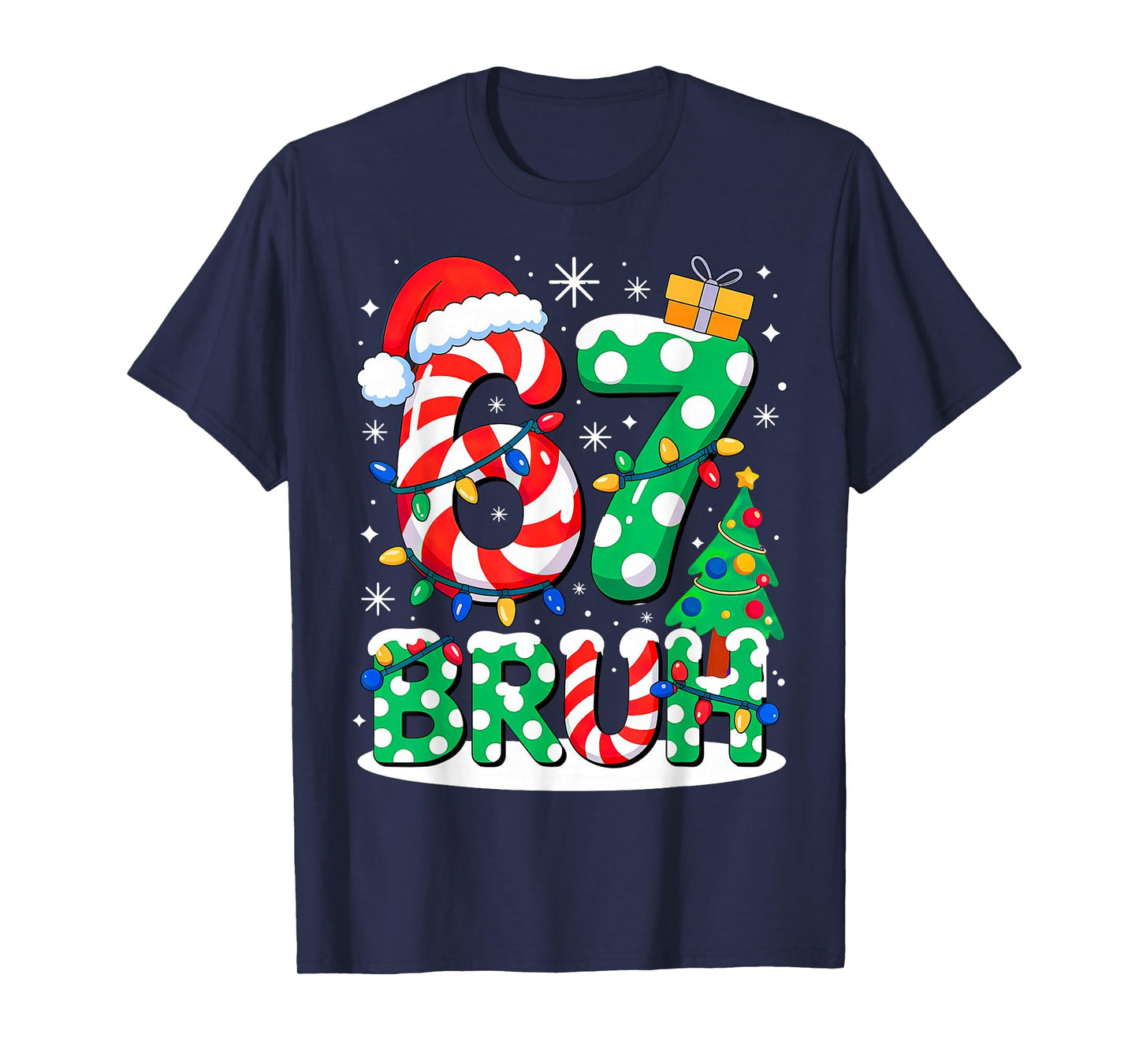 Bruh 67 Six Seven 6 7 Meme Christmas T-Shirt