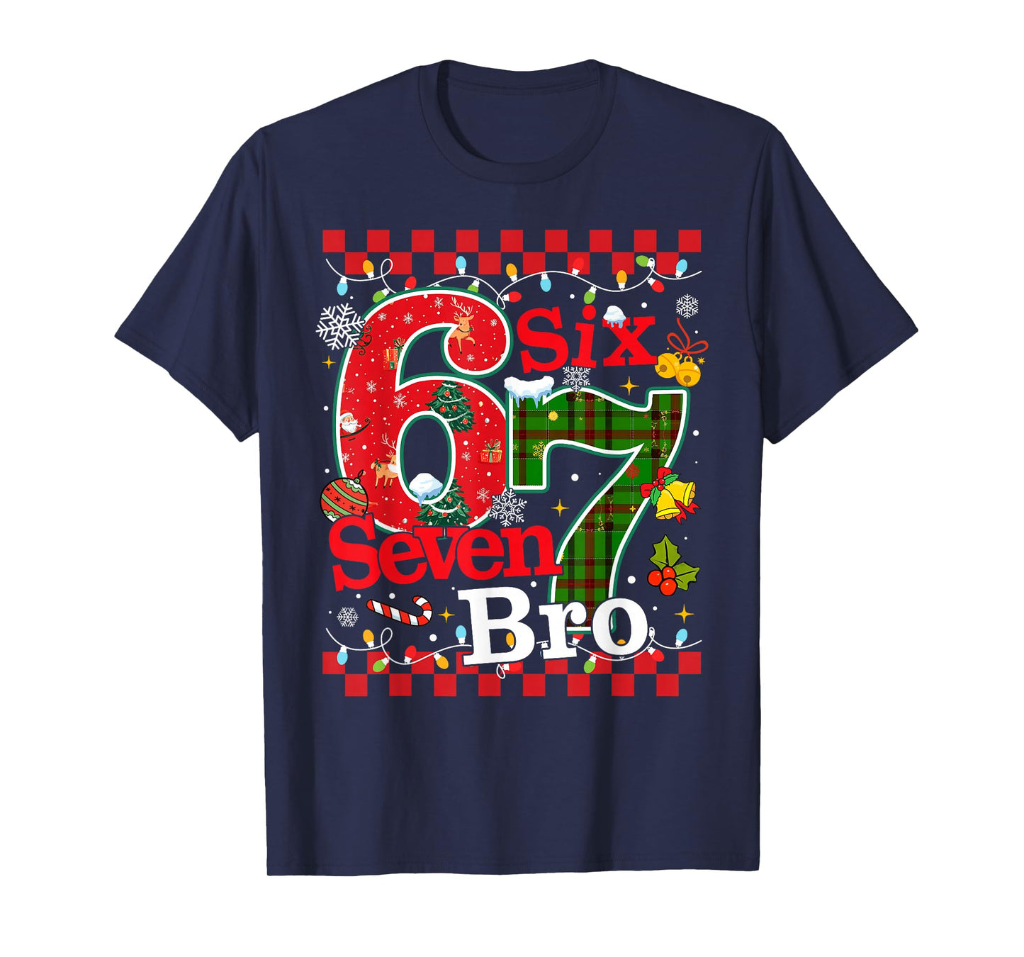 Six Seven Christmas Bro Funny Brainrot Meme 67 Gen Z Slang T-Shirt