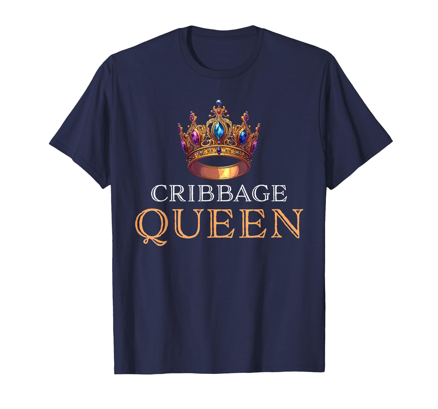 Funny Cribbage Queen Cribbage Lover Board Game T-Shirt
