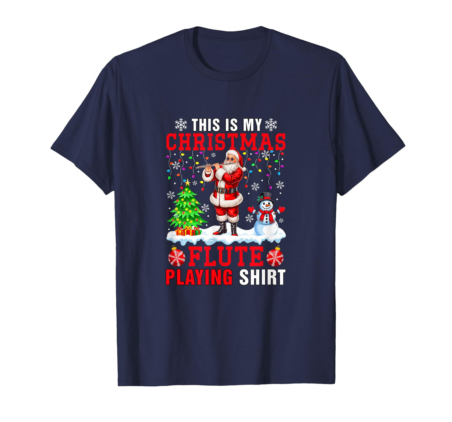 My Christmas Flute Playing Shirt Santa Instrumentalist T-Shirt