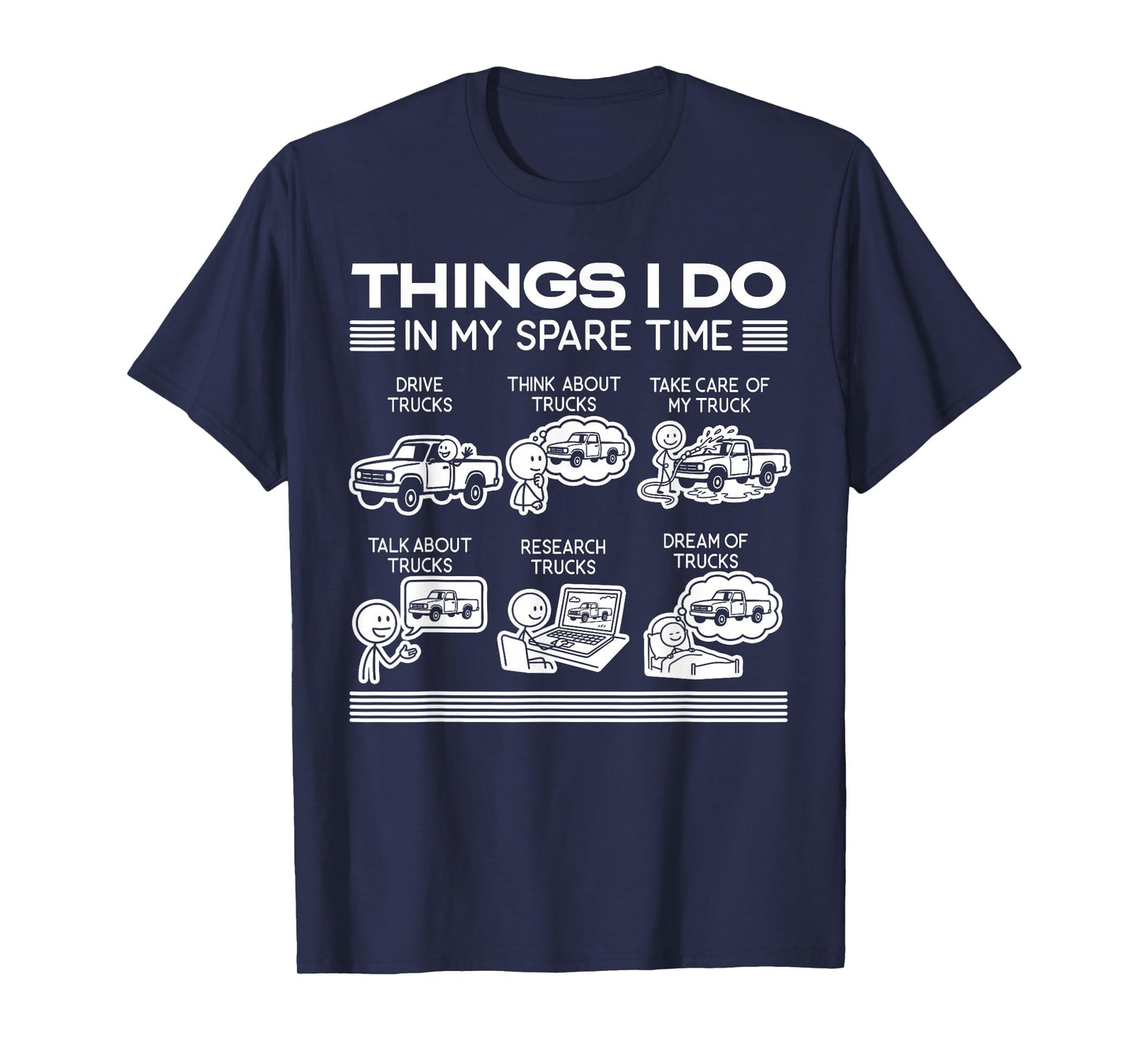 Things I Do in My Spare Time Truck Lover T-Shirt