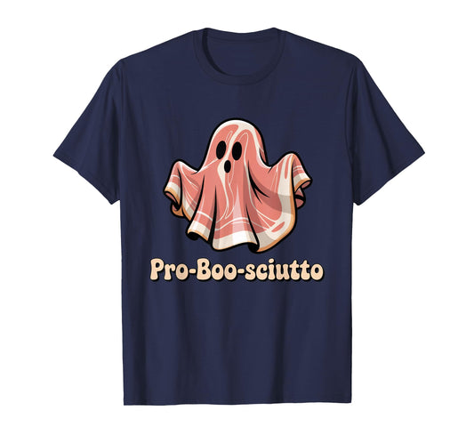 Pro Boo Sciutto Funny Italian Halloween Ghost Prosciutto Pun T-Shirt