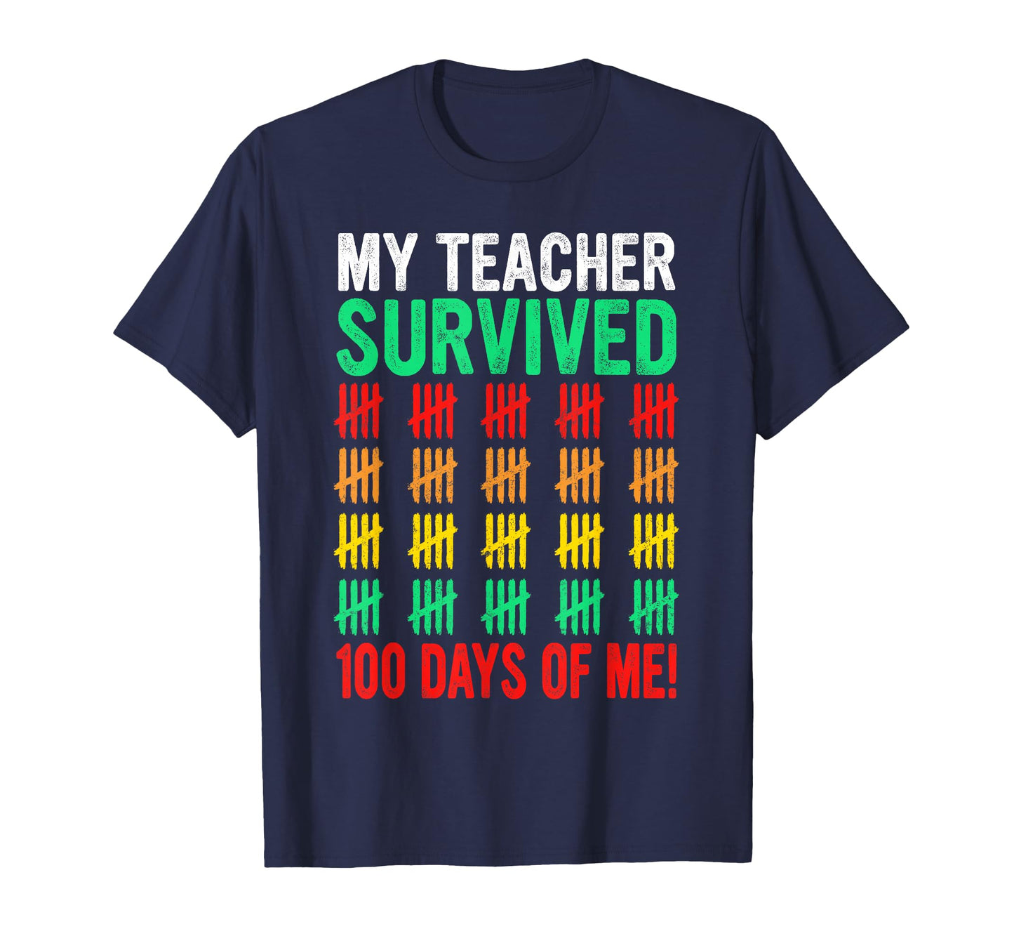 Funny My Teacher Survived 100 Days of Me Teacher Student T-Shirt