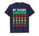 Funny My Teacher Survived 100 Days of Me Teacher Student T-Shirt