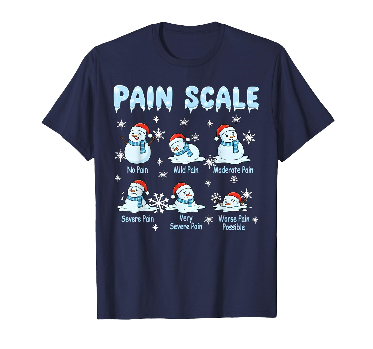 Pain Scale Snowman Nurse Medical Christmas Funny Christmas T-Shirt