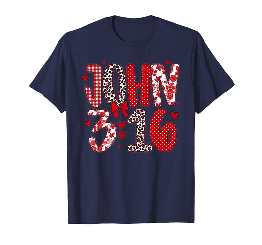 John 3 16 Preppy Valentine Love Christian Bible Verses Jesus T-Shirt