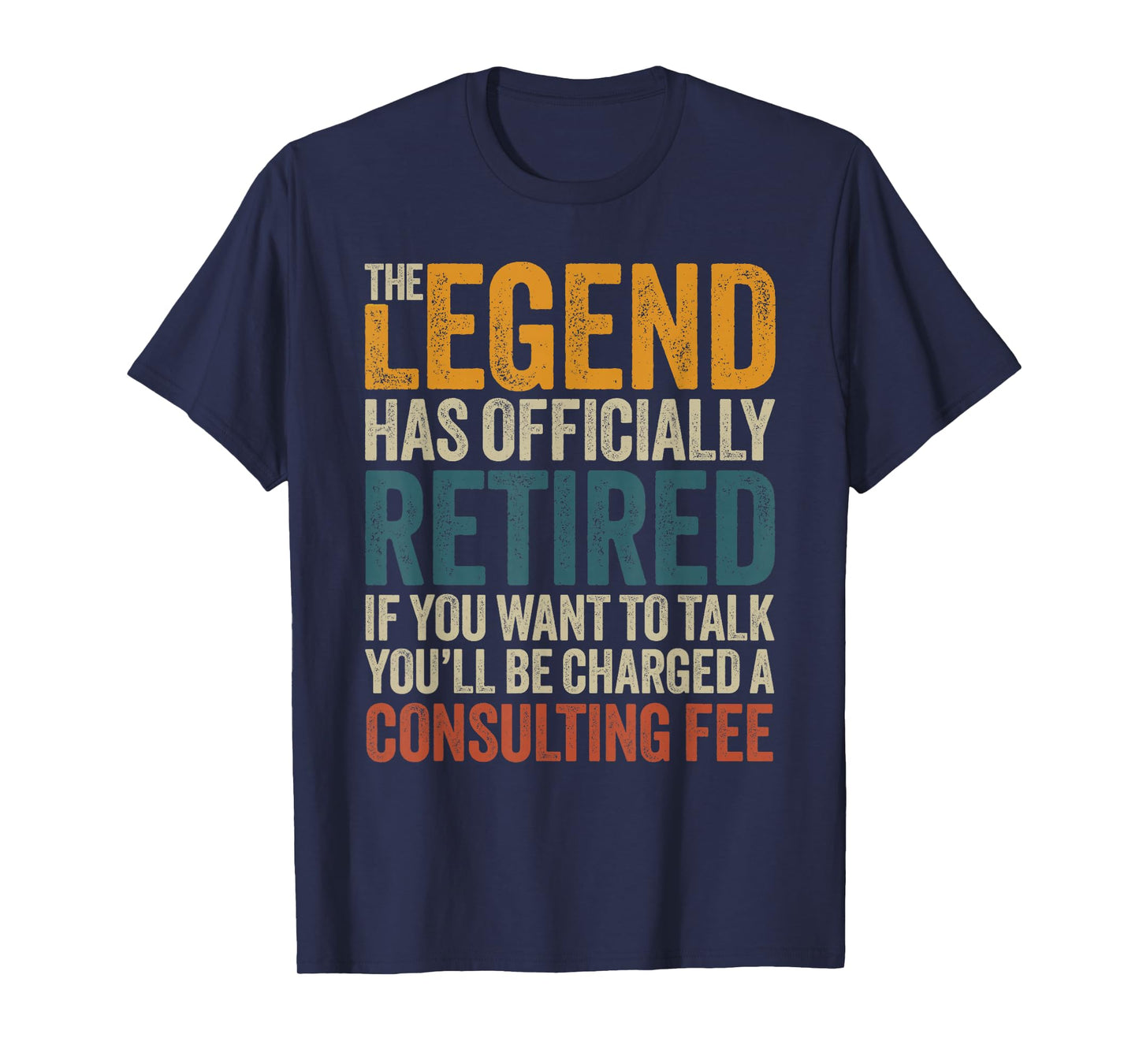 Best Retired Shirt Dad Mom Cool Funny Retirement Men Women T-Shirt
