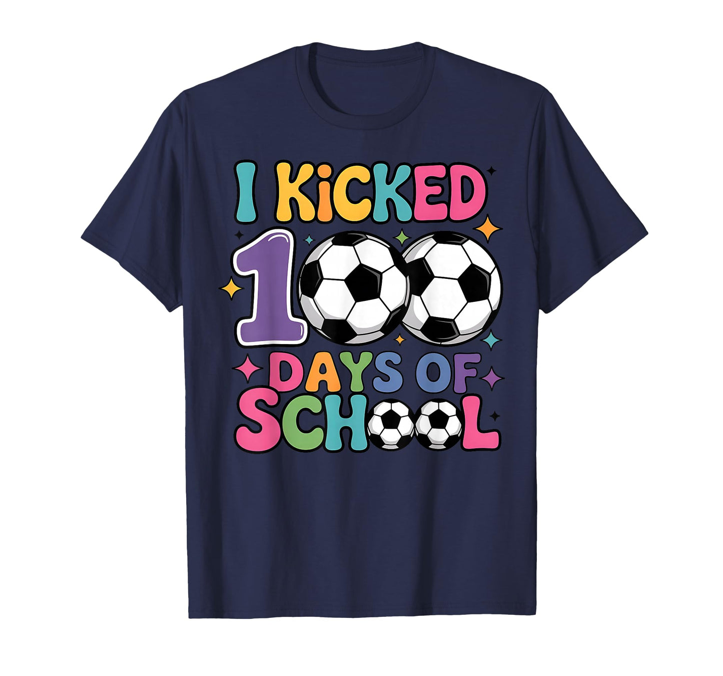 I Kicked 100 Days of School Soccer 100th Day Sport Kids Boys T-Shirt
