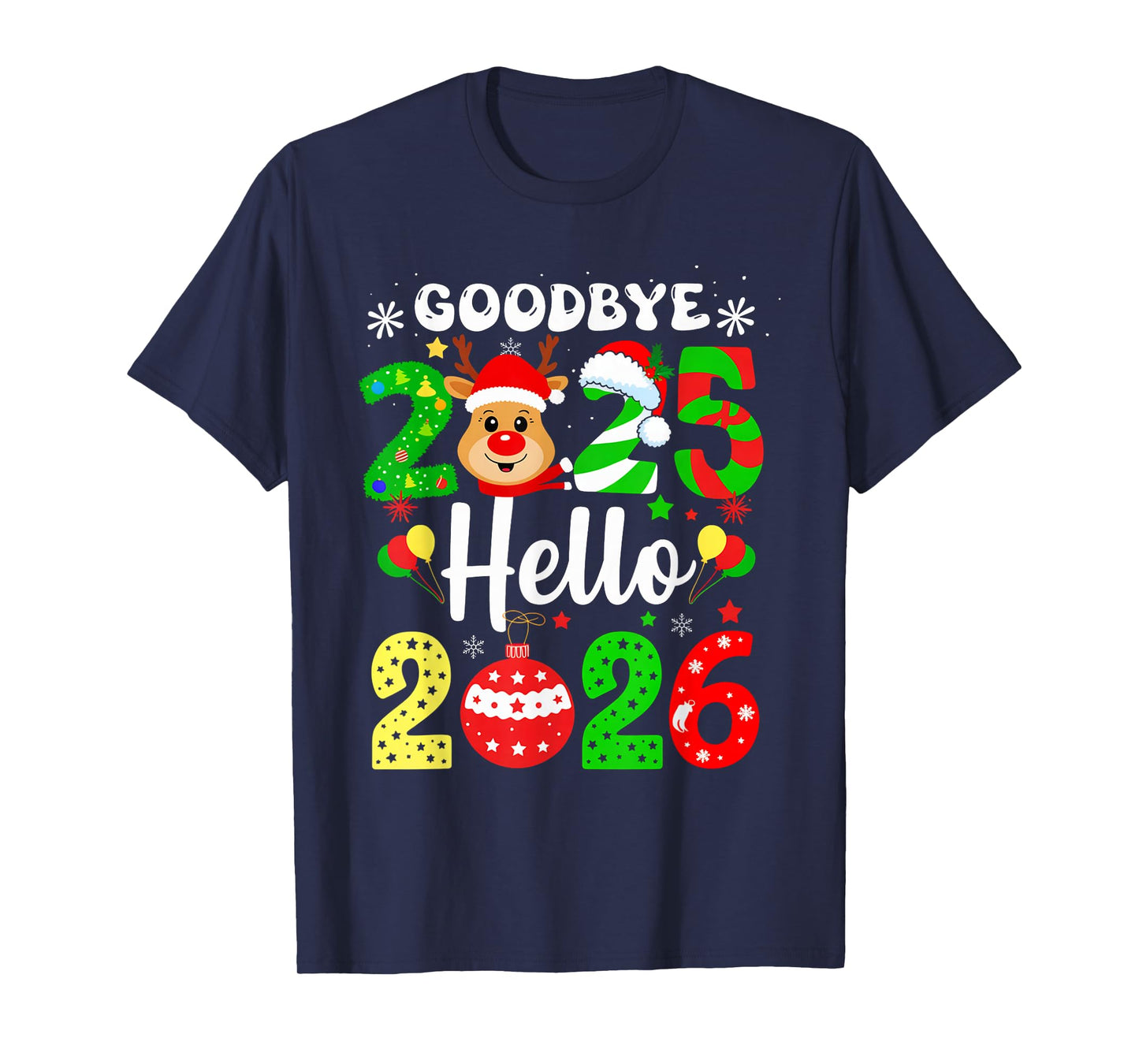 Goodbye 2025 Hello 2026 Happy New Year's Eve Christmas Men T-Shirt
