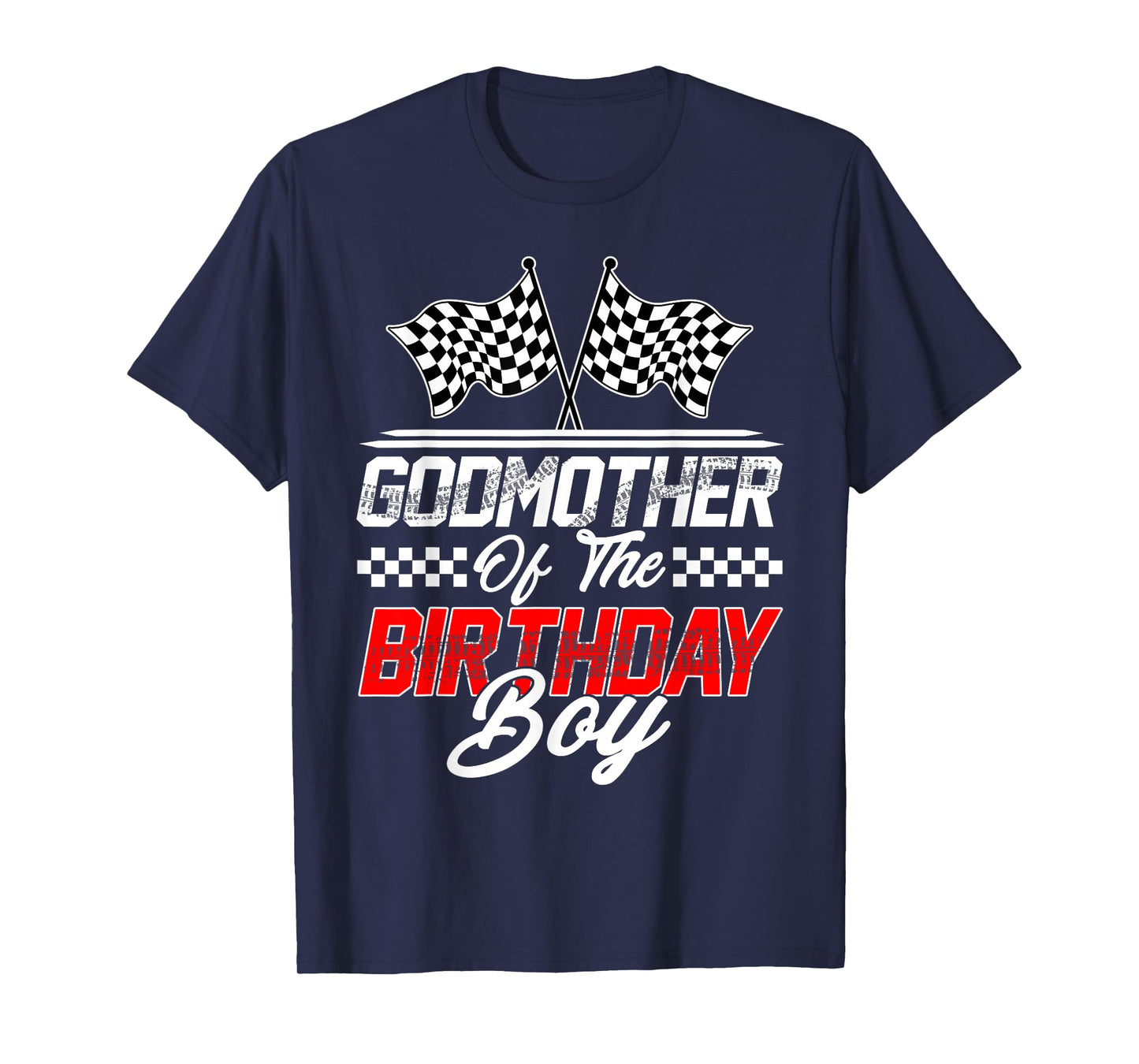 Race Car Godmother of The Birthday Boy Racing Family T-Shirt