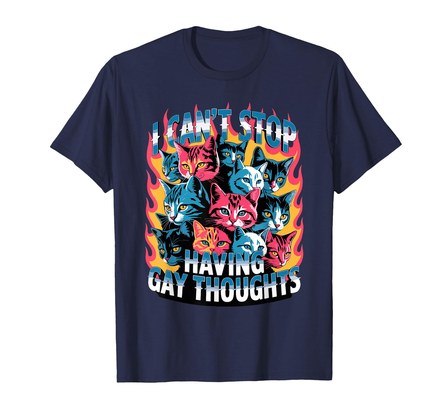 I Can't Stop Having Gay Thoughts Funny Cat Meme Bootleg GenZ T-Shirt