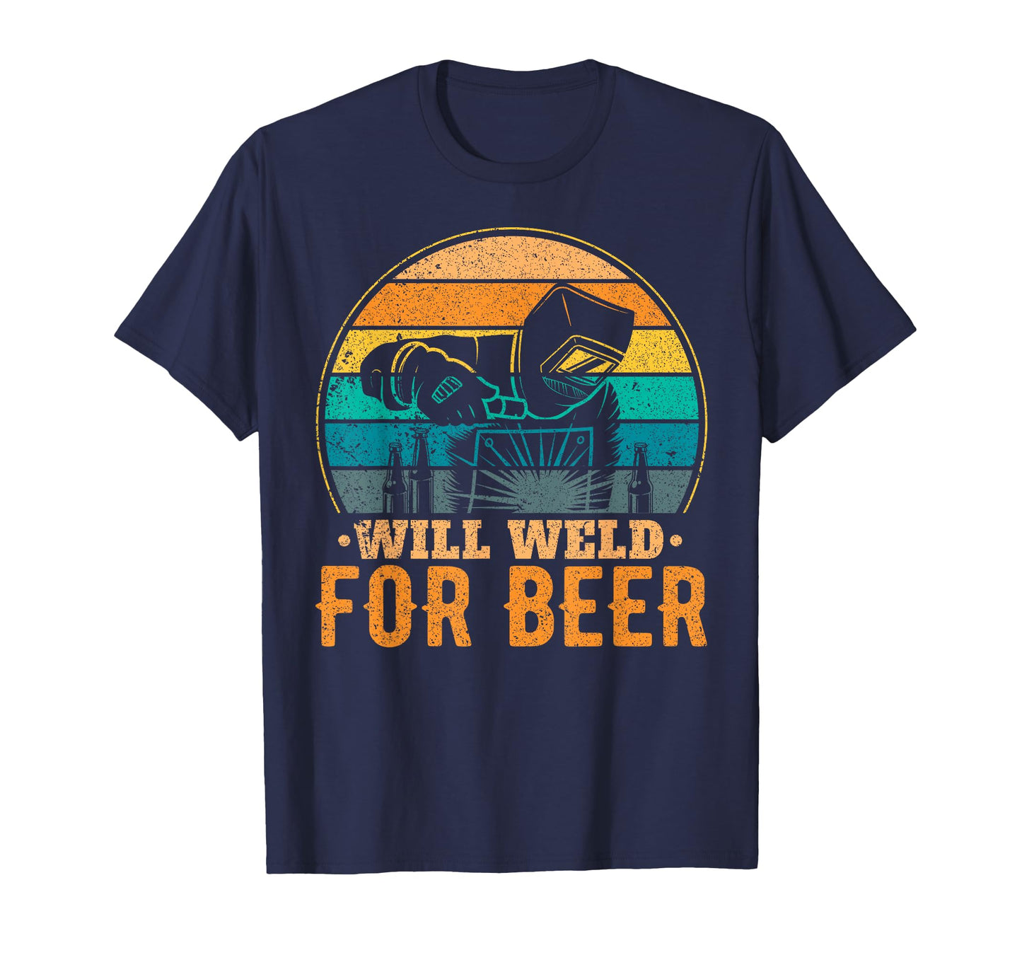 Funny Welder Welding Will Weld for Beer T-Shirt