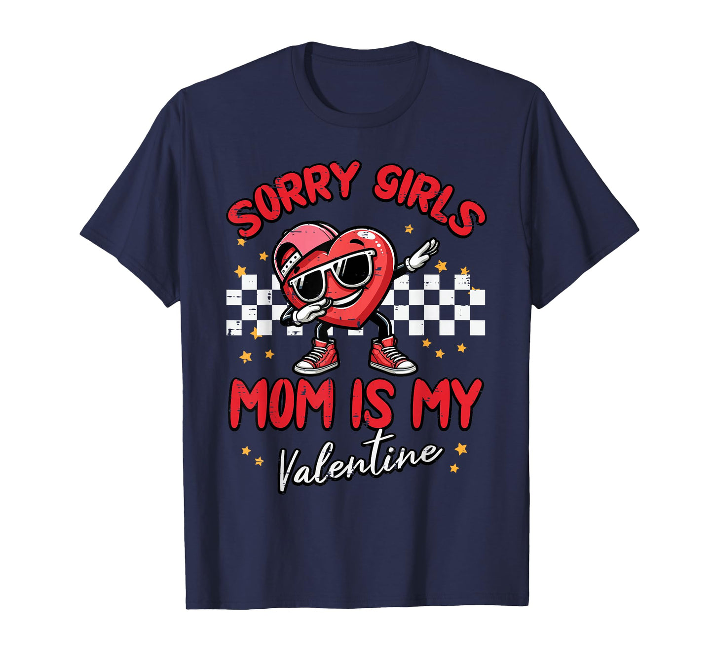 Sorry Girls Mom is My Valentine Day Cute Boys Kids Toddler T-Shirt