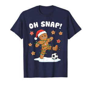 Christmas Gingerbread Oh Snap Cookie Xmas Holiday Soccer T-Shirt