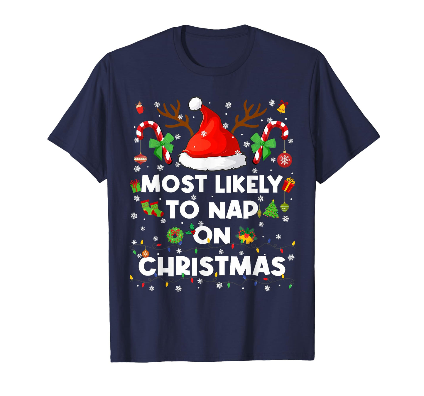 Most Likely to Nap On Christmas Pajamas Pjs Xmas Men Women T-Shirt
