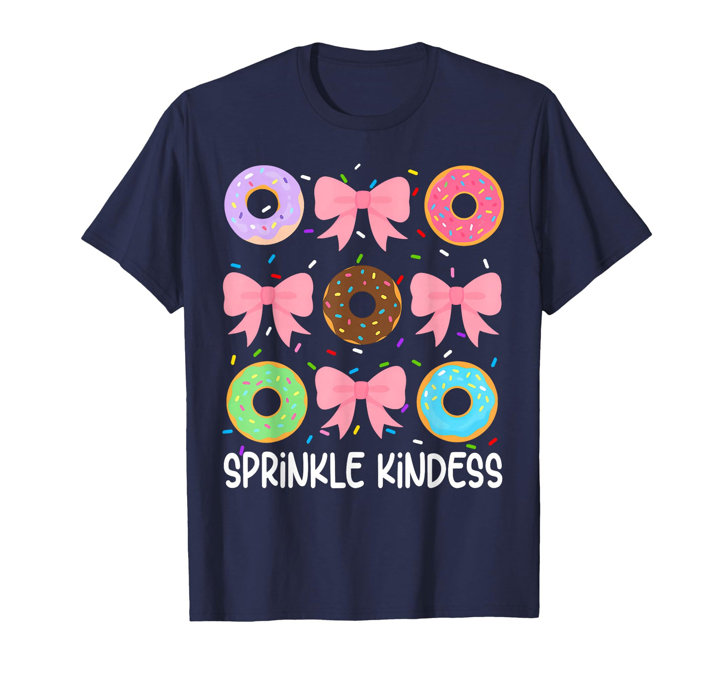 Donut Sprinkle Kindness Funny Girls Women Doughnut Lover T-Shirt
