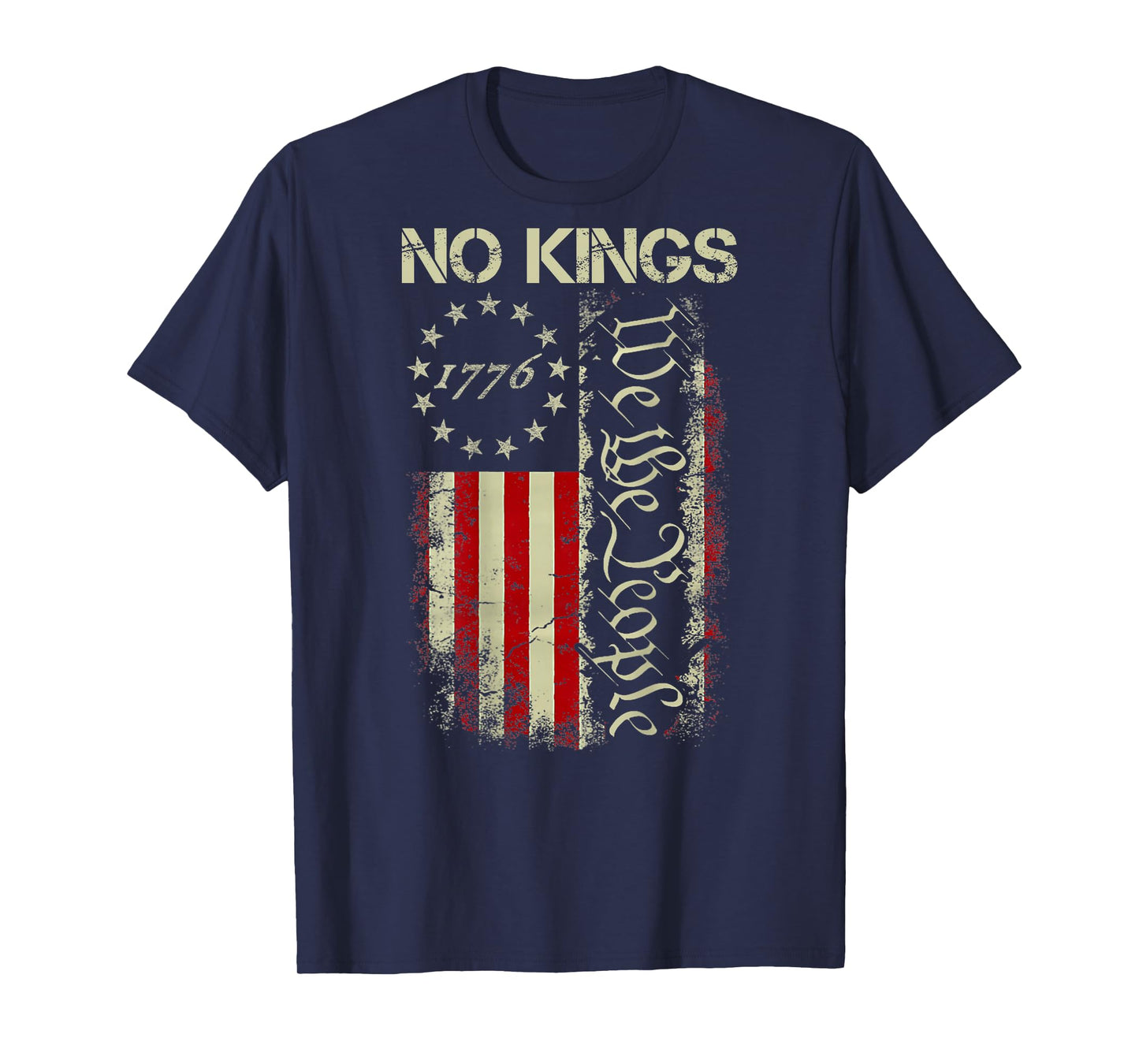 No Kings in America We The People USA Flag Patriotic ON Back T-Shirt