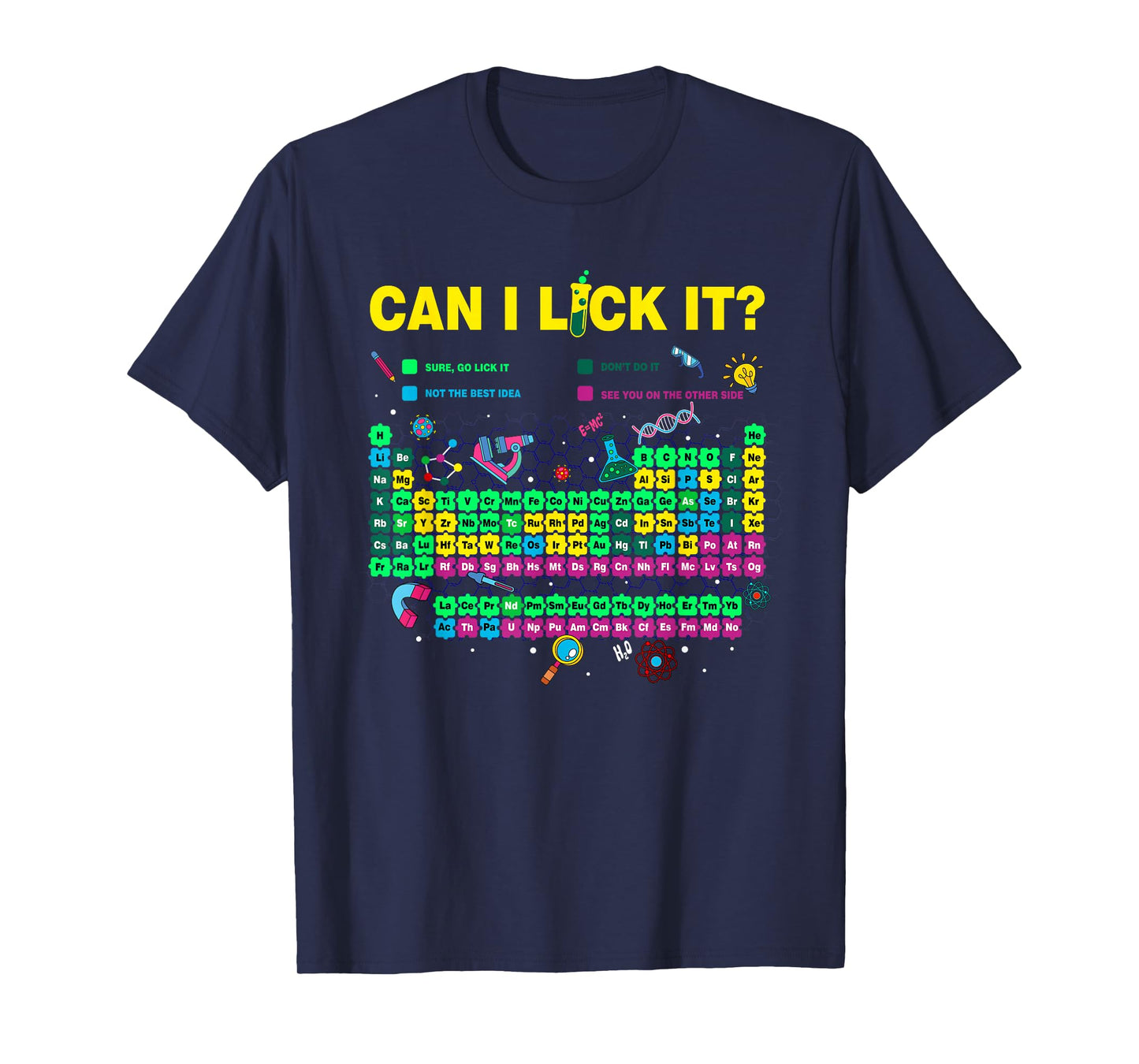 Can I Lick It Funny Science Periodic Table Chemistry T-Shirt