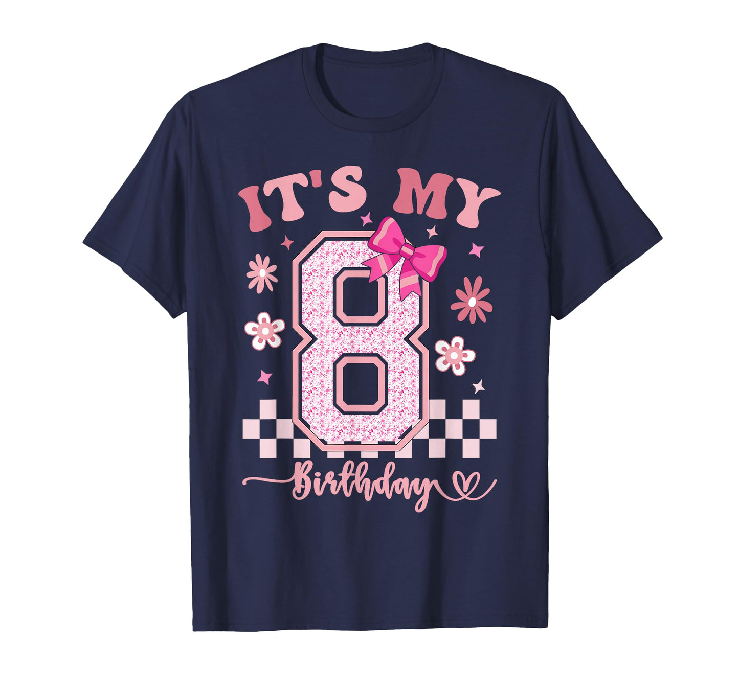 It's My 8th Birthday Girls 8 Year Old Girl Birthday T-Shirt