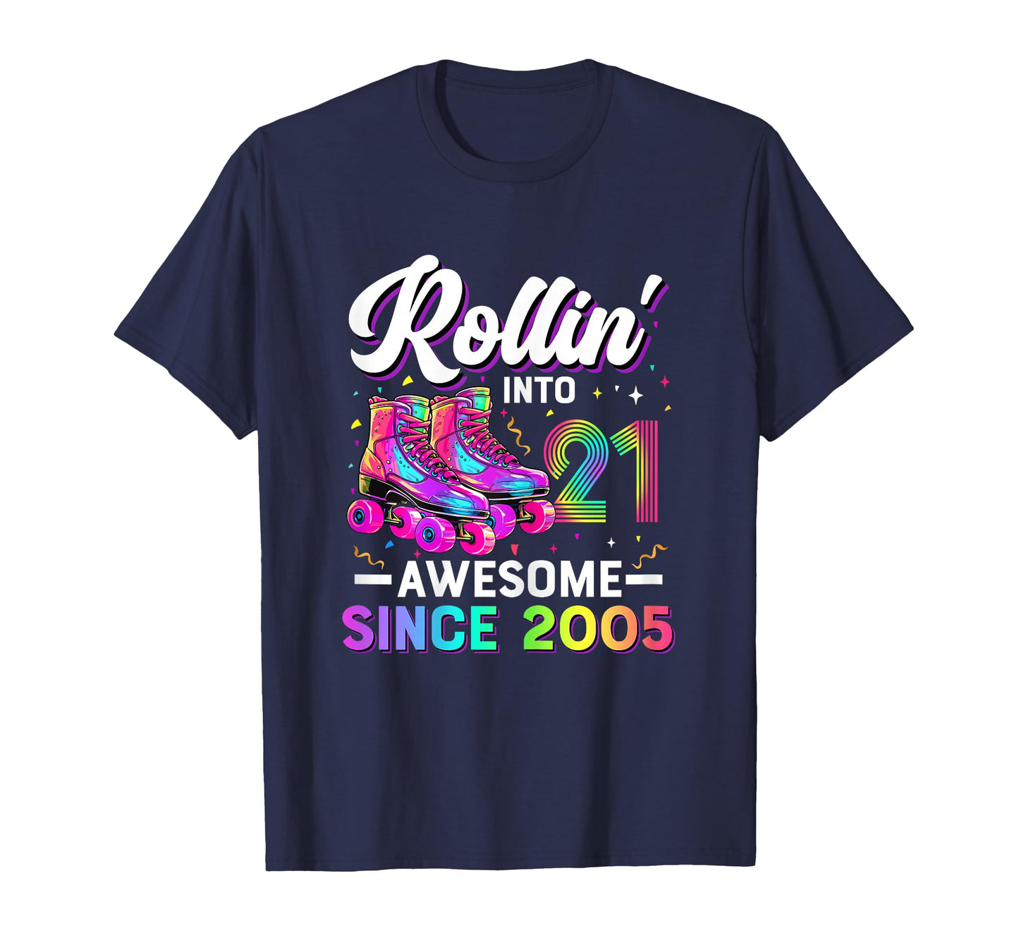 21st Birthday Shirt Girl 21 Year Old Roller Skate Skating T-Shirt