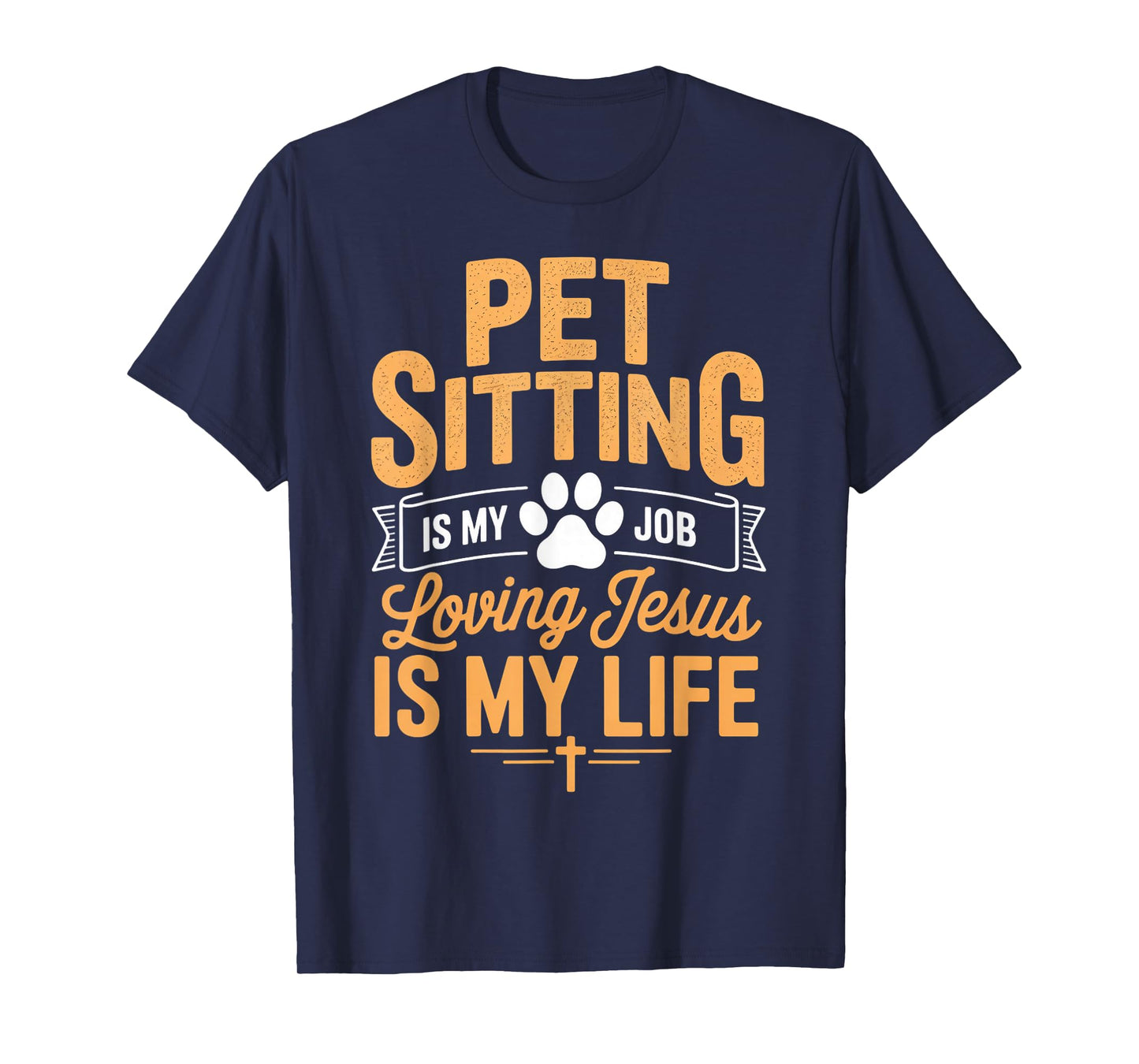 Loving Jesus is Life Dog Walking Dog Trainer Pet Sitting T-Shirt