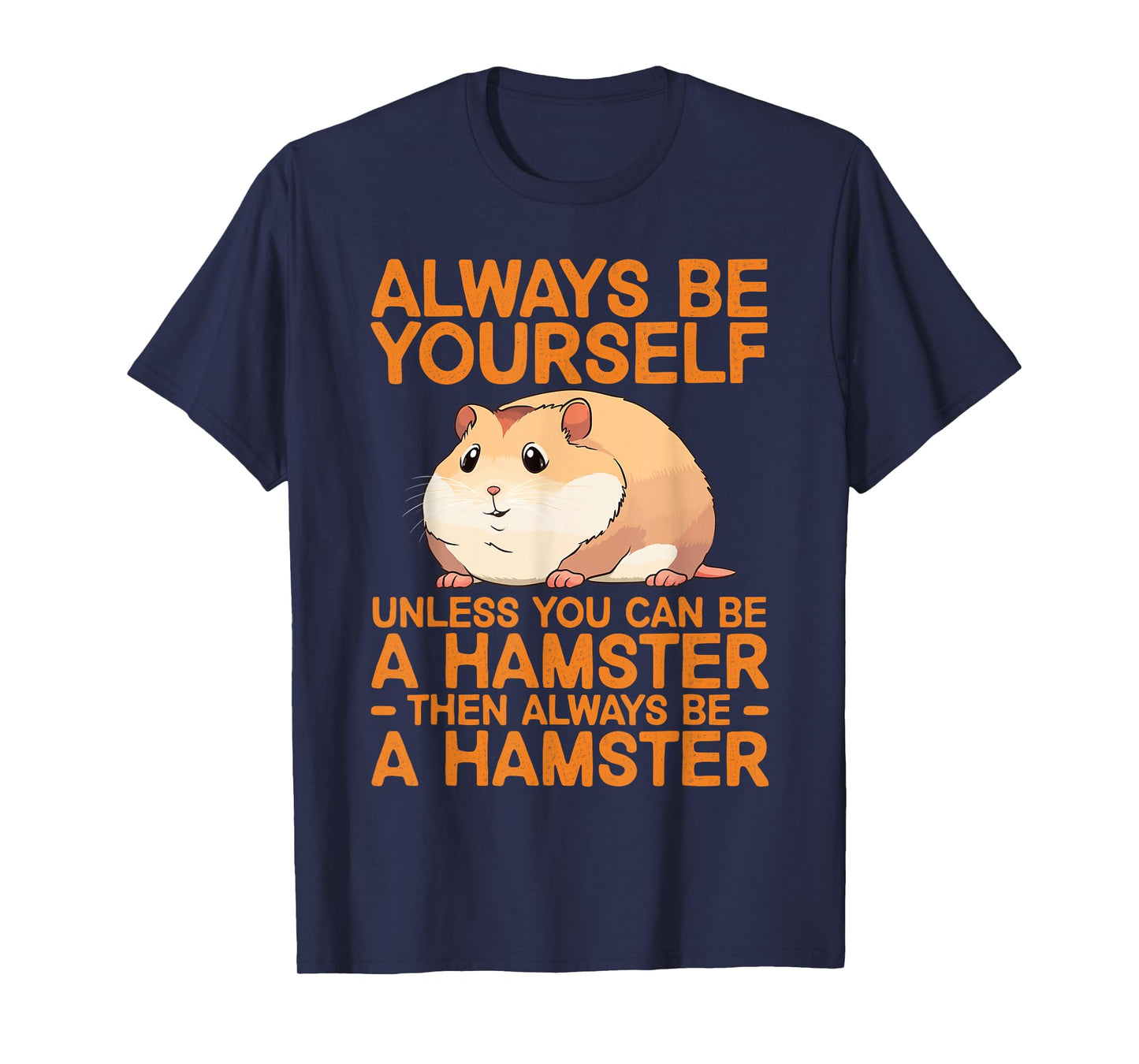 Cute Hamster Design for Men Women Kids Dwarf Hamster Lover T-Shirt