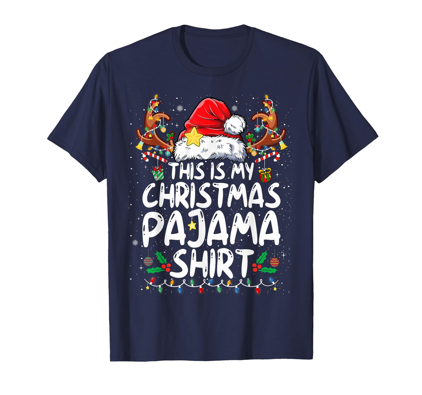 This is My Christmas Pajama Shirt Funny Xmas PJs Men Women T-Shirt