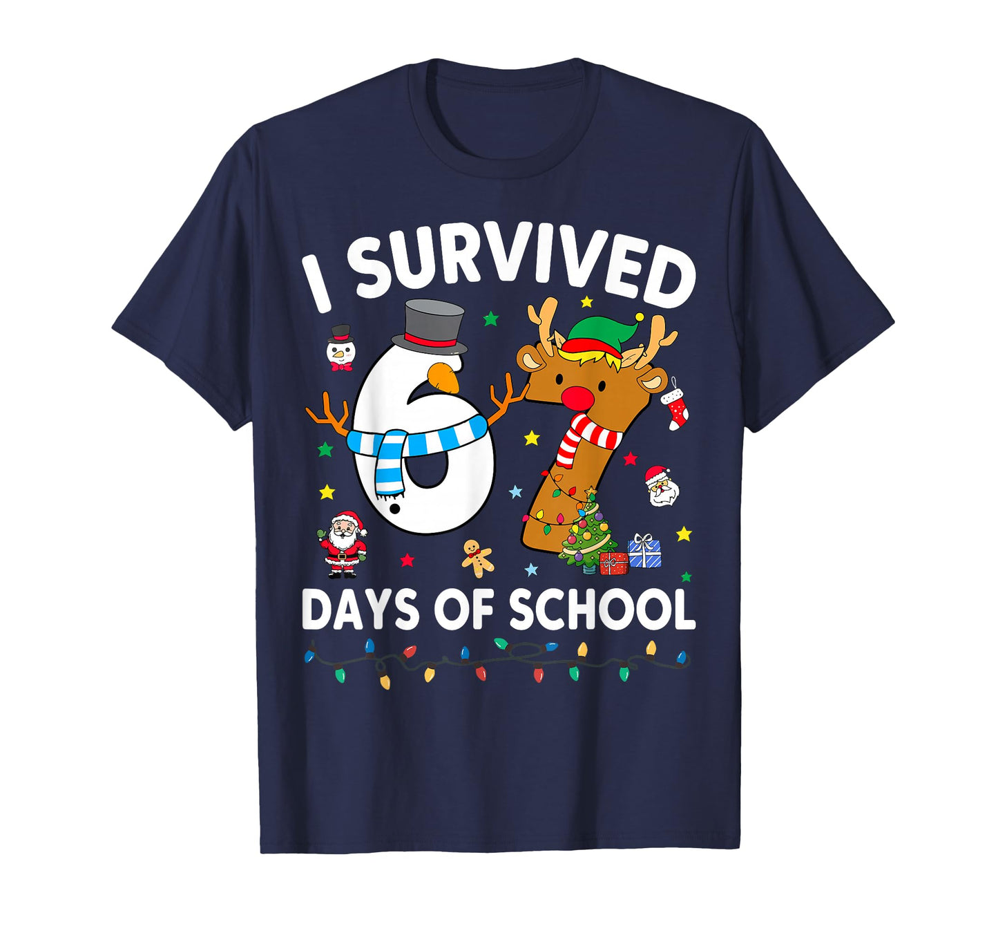 I Survived 67 Days of School Funny Meme Six Seven Christmas T-Shirt