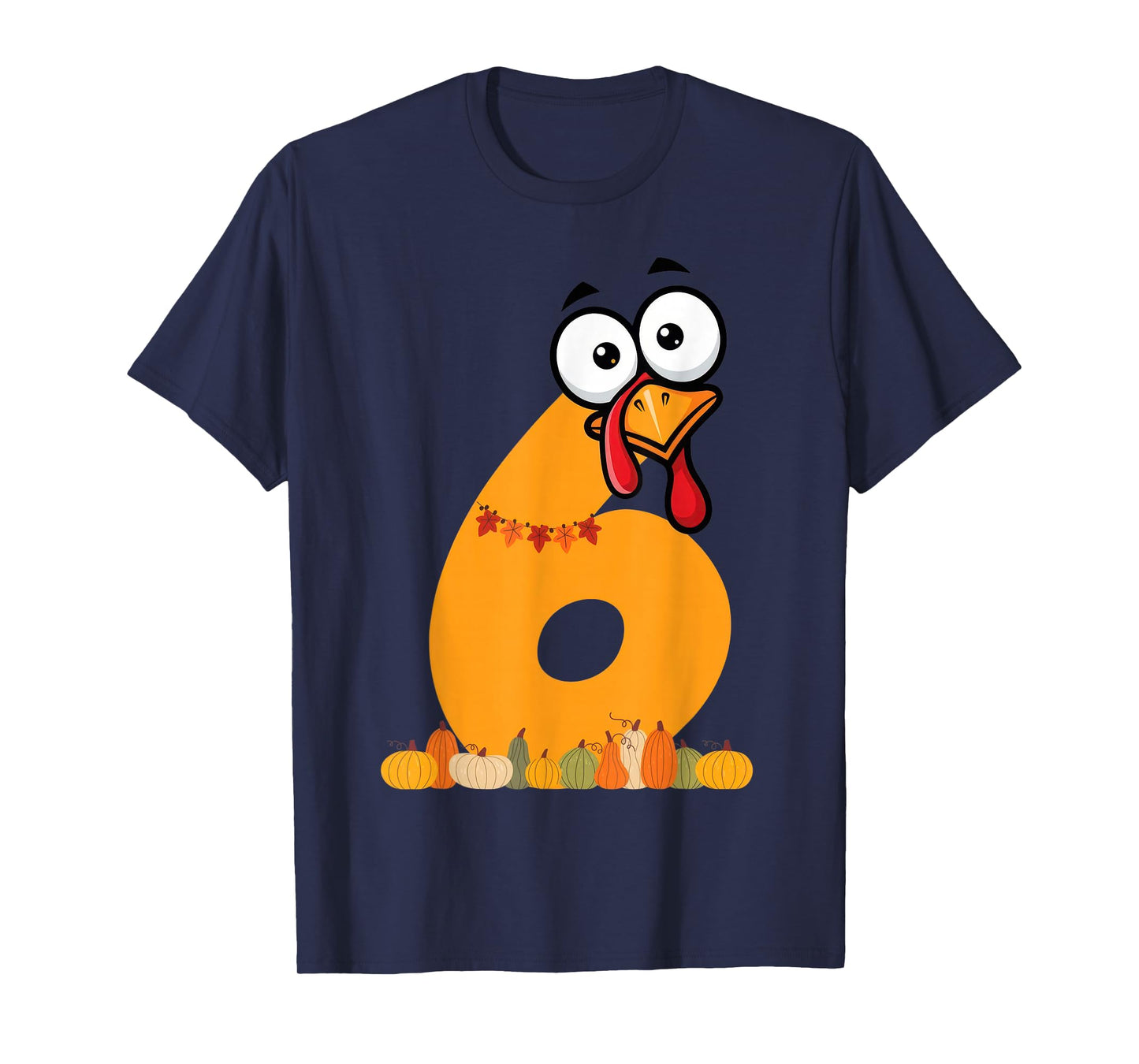 Number 6 Fun Meme Saying 6 7 Six Seven Thanksgiving Costume T-Shirt