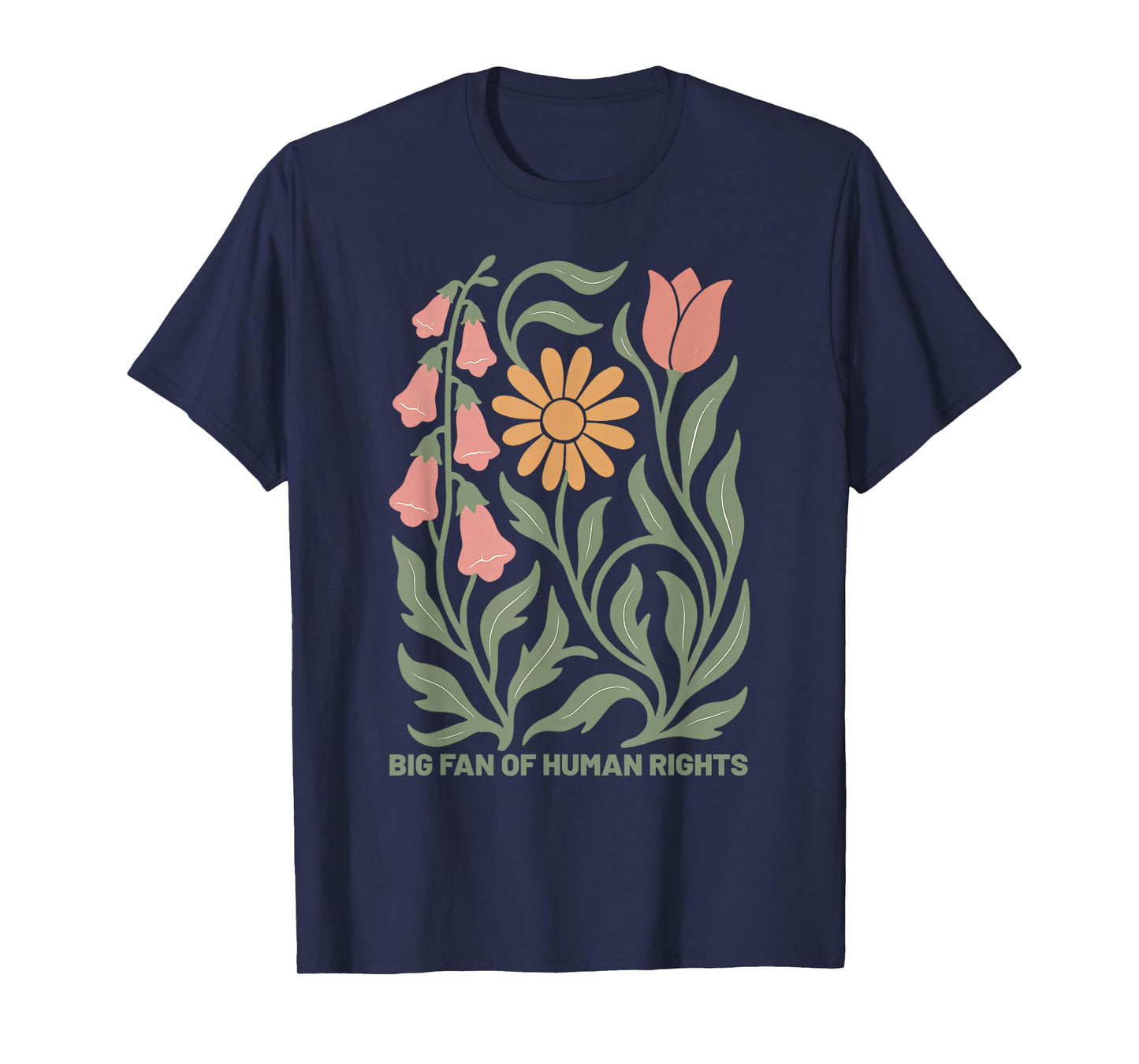 Big Fan of Human Rights Protest Floral Women T-Shirt