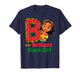 B is for Brilliant Black Girl Black History Month Toddler T-Shirt