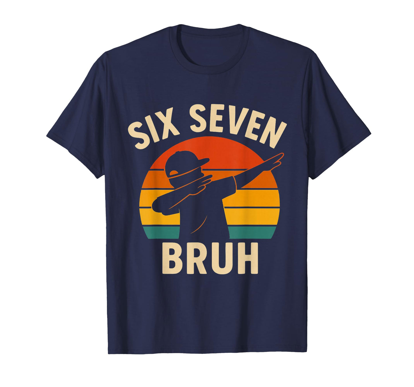 Trending 67 Meme 6 7 Numbers Dabbing Six Seven Bruh T-Shirt
