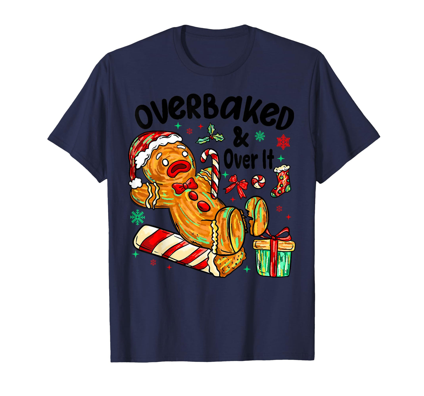 Retro Xmas Overbaked and Over It Funny Christmas Gingerbread T-Shirt