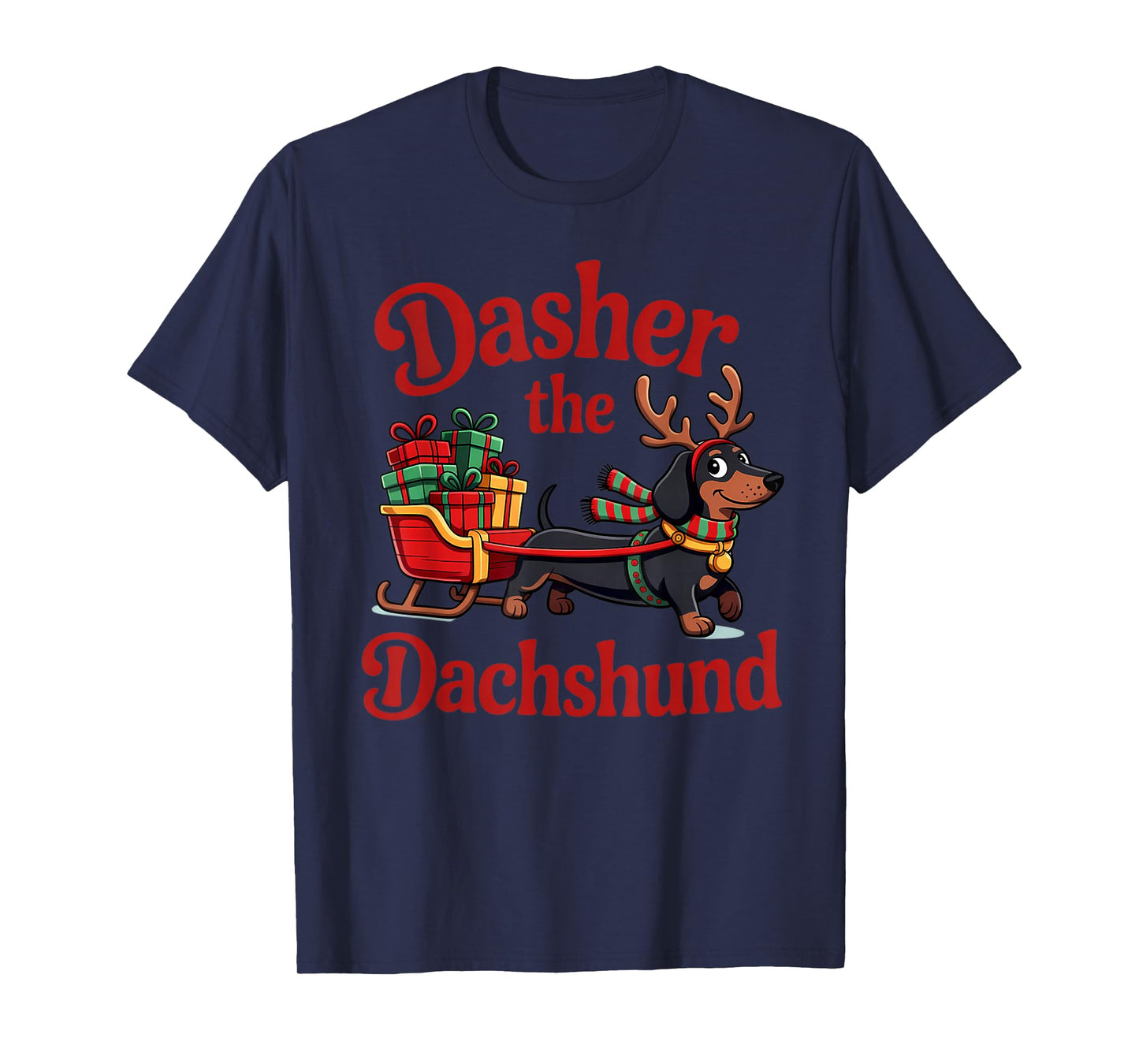Dasher The Dachshund Christmas Reindeer Sleigh Dog Lover T-Shirt