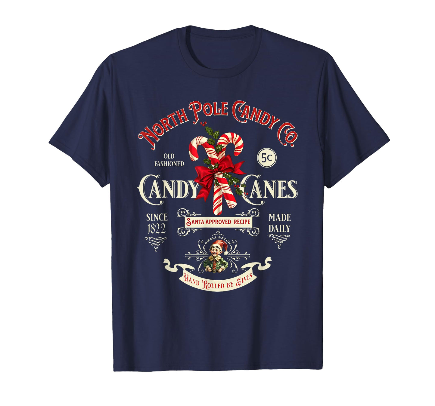 Old Fashioned North Pole Candy Cane Company Elf Christmas T-Shirt