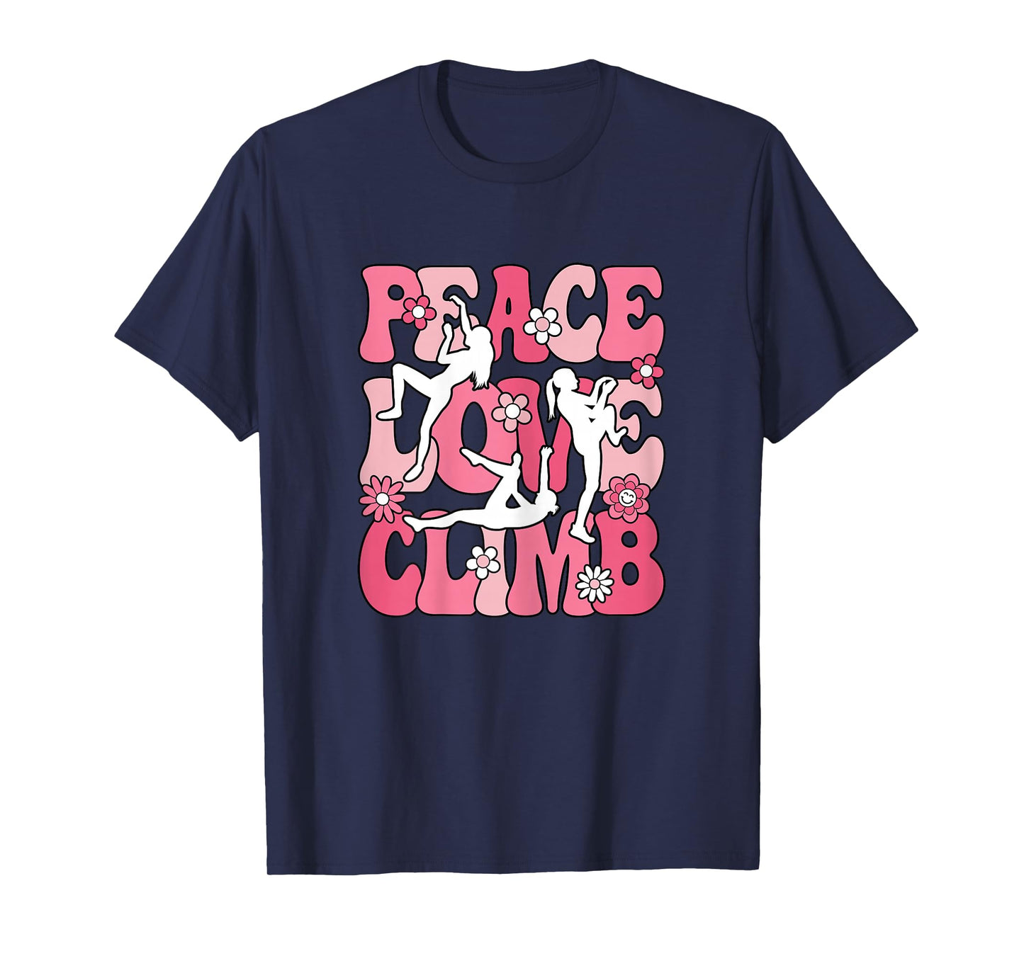 Peace Love Climb Climbing Lover Climber Women Girls Kids T-Shirt