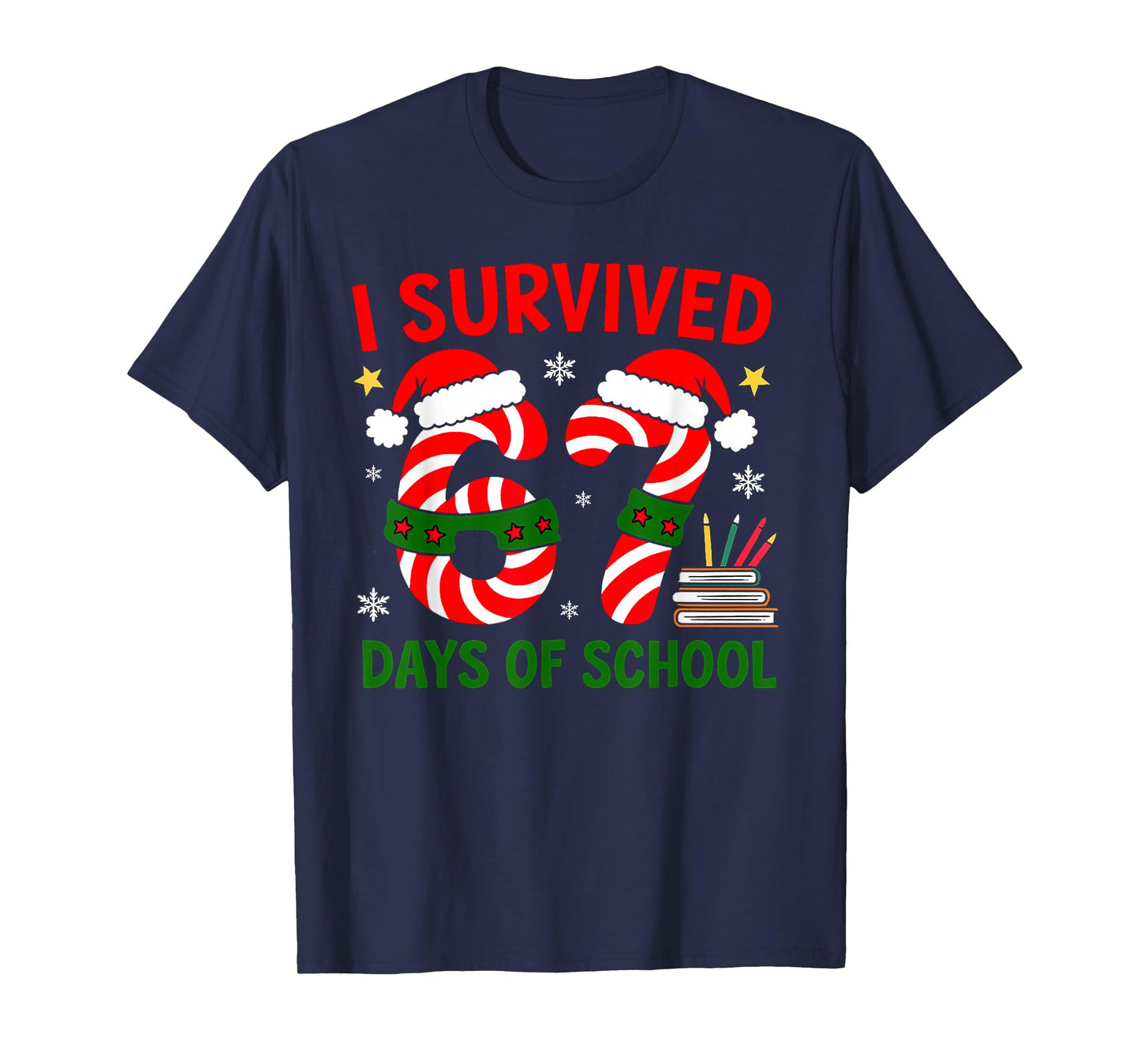 I Survived 67 Days of School Christmas Book Pencil T-Shirt