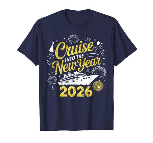 Funny Cruise Into The New Year 2026 Family Cruise Vacation T-Shirt